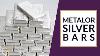 Silver Metalor Bars