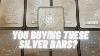 Why I M Buying These Silver Bars For Silver Stacking Silverbars Silverstacking